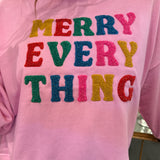 Merry Everything Sweatshirt